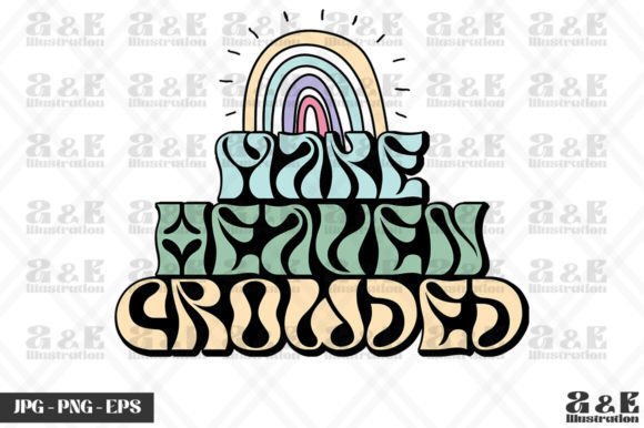 Elevate Faith Designs with Crowded Heaven Scripture